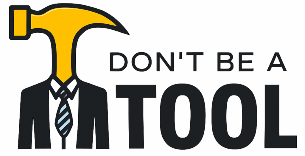 dont be a tool logo
